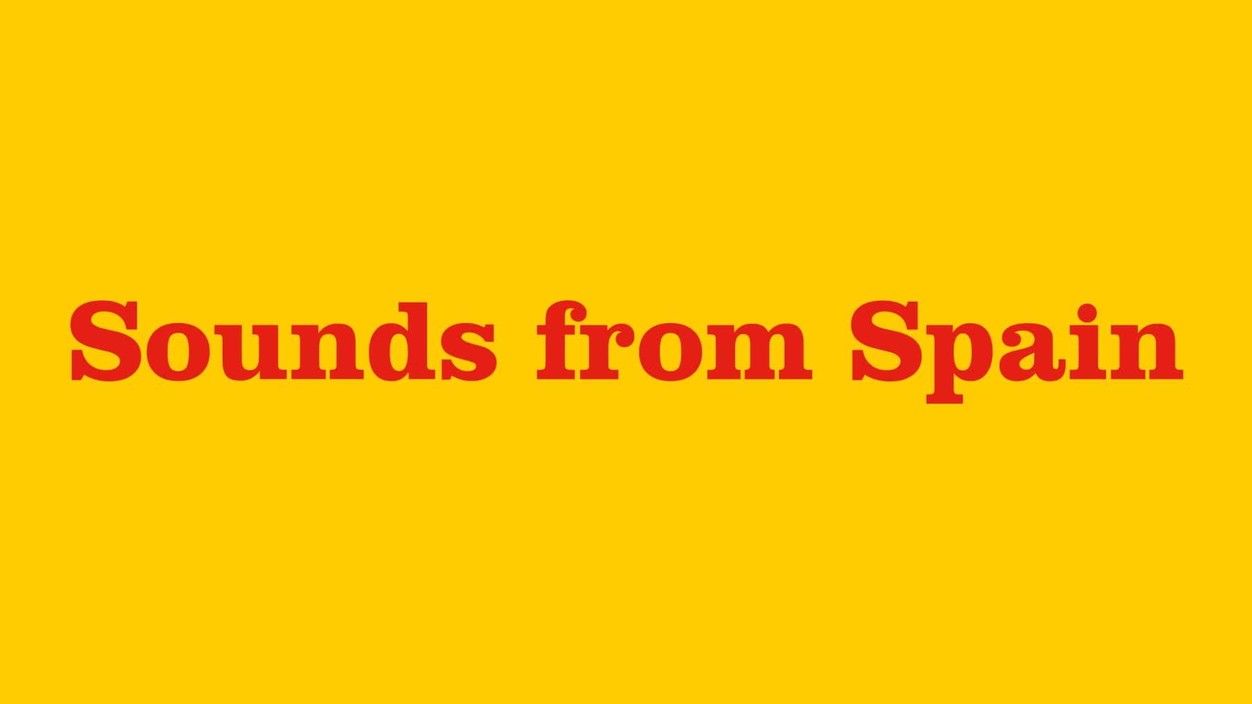 Sounds from Spain